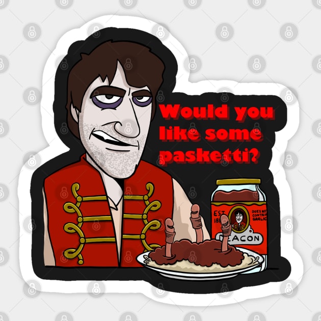 Would you like some pasketti? Sticker by joshbaldwin391